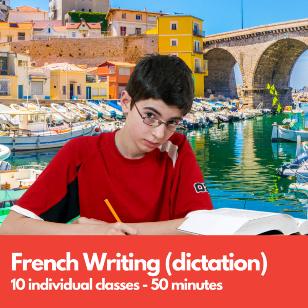 Write in French for adolescents with a native tutor